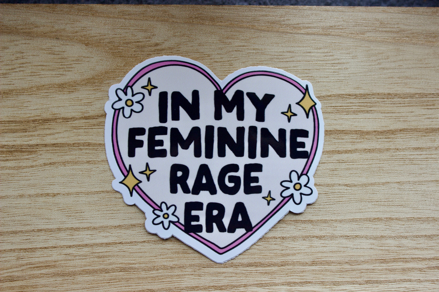 In My Feminine Rage Era Vinyl Waterproof Sticker