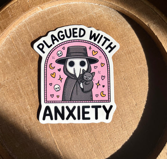 Plagues With Anxiety Vinyl Waterproof Sticker