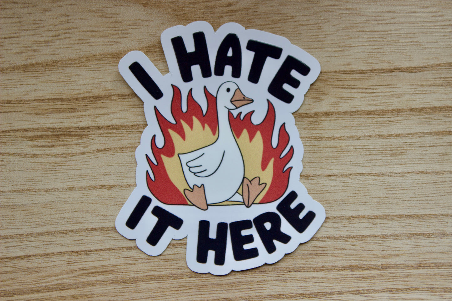 I HATE IT HERE Vinyl Waterproof Sticker