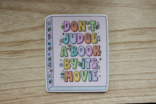 Don't Judge a Book by its Movie Vinyl Waterproof Sticker