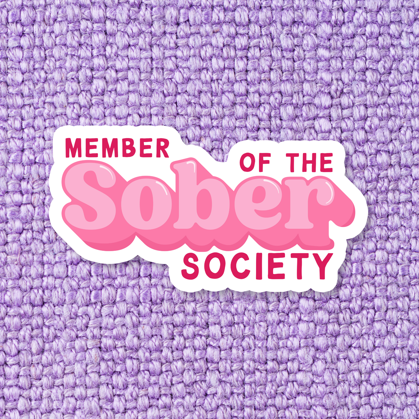 Member of the Sober Society Waterproof Sticker