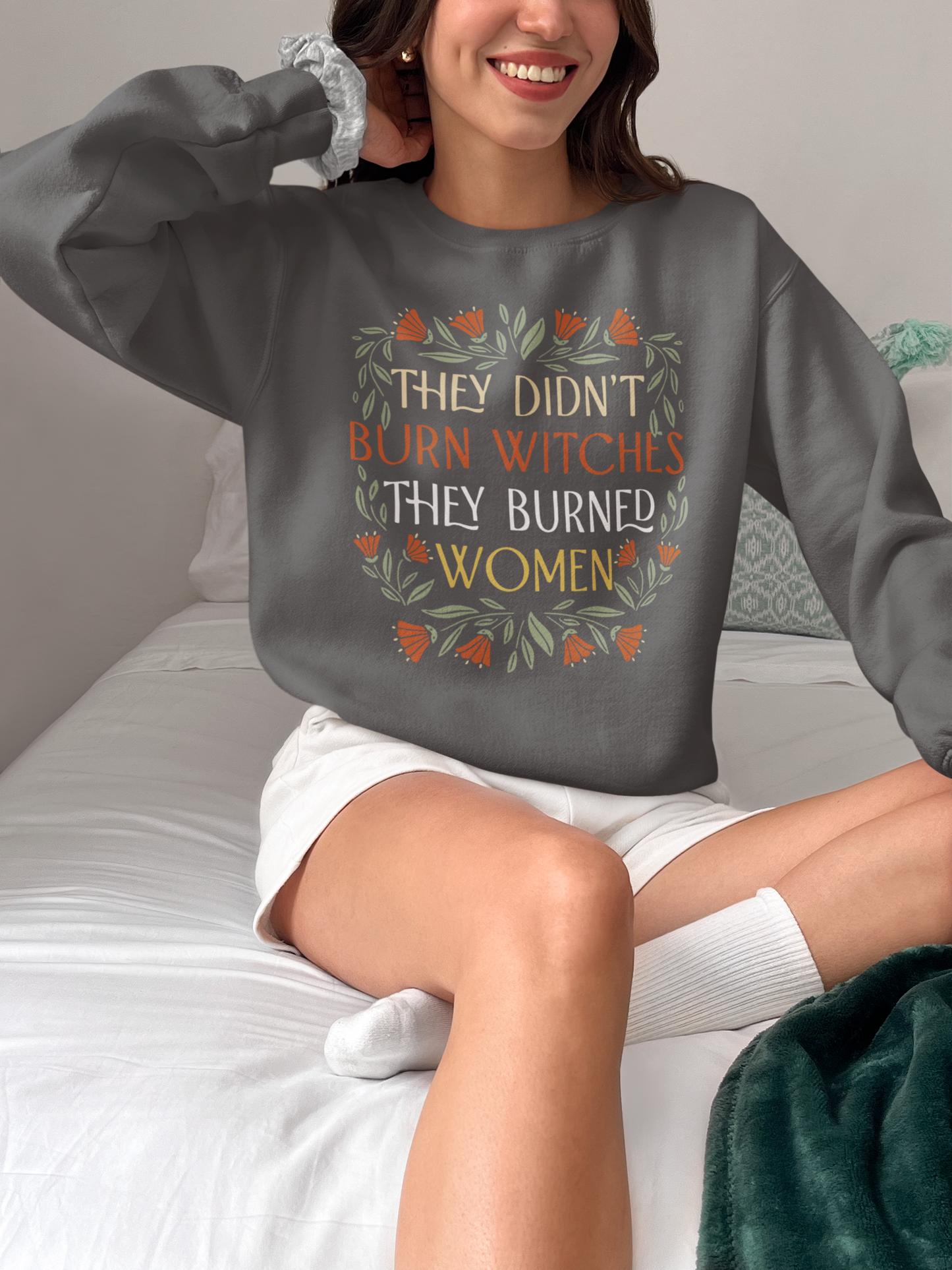 They Didn't Burn Witches, They Burned Women Crewneck Sweatshirt